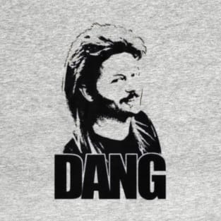 Joe Dirt: Dang T-Shirt